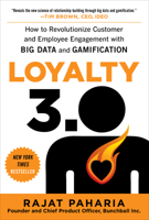 Loyalty 3.0: How to Revolutionize Customer and Employee Engagement with Big Data and Gamification 0071813373 Book Cover