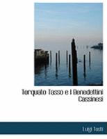 Torquato Tasso e I Benedettini Cassinesi 0554869101 Book Cover