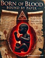 Born of Blood: Bound by Paper 197075902X Book Cover