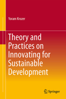 Theory and Practices on Innovating for Sustainable Development 3319350323 Book Cover