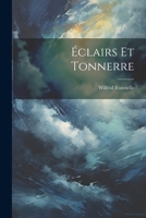 Éclairs Et Tonnerre 1021622877 Book Cover