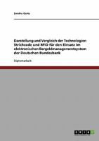 Darstellung und Vergleich der Technologien Strichcode und RFID f�r den Einsatz im elektronischen Bargeldmanagementsystem der Deutschen Bundesbank 3638826775 Book Cover