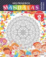 Mis primeros mandalas - Volumen 2 - Edici�n nocturna: Libro para colorear de mandalas para ni�os y principiantes - Edici�n nocturna 1693254611 Book Cover