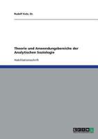 Theorie und Anwendungsbereiche der Analytischen Soziologie 3638723674 Book Cover