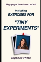 Biography of Anne-Laure Le Cunff: Including Exercises for Tiny Experiments B0F4WHTBRM Book Cover