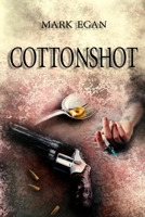 Cottonshot 1736706012 Book Cover