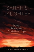 Sarah's Laughter: Doubt, Tears, and Christian Hope 1783688572 Book Cover