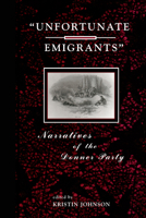 Unfortunate Emigrants 0874212081 Book Cover