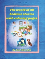 The magical world of 30 bedtime stories and coloring pages B0BRZ67PFC Book Cover