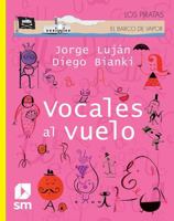 Vocales Al Vuelo 6072436064 Book Cover