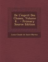 De L'esprit Des Choses, Volume 8... 1021574325 Book Cover