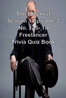 The Blacklist Season 1 Episode 2 - No. 145- The Freelancer Trivia Quiz Book 1494757079 Book Cover