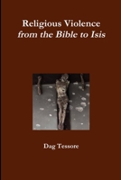 La violenza religiosa. Dalla Bibbia all'Isis 0244373264 Book Cover