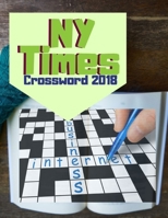 NY Times Crossword 2018: Fun & Easy Crosswords Award, easy crossword puzzles crosswords in easy-to-read, Vocabulary and Memory Children's activity books 1692650521 Book Cover