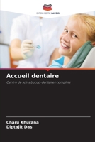 Accueil dentaire (French Edition) 6208358213 Book Cover