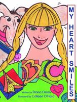 My Heart Smiles 0991495500 Book Cover