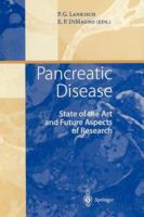 Pancreatic Disease: State of the Art and Future Aspects of Research 3540653570 Book Cover