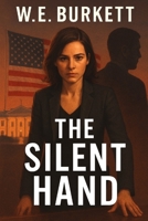 The Silent Hand B0FS7T4FPN Book Cover