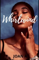 Whirlwind: A Bwwm Romance Novel (Wmbw Romance, Interracial Romance Story) 1655335030 Book Cover