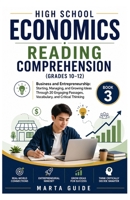 HIGH SCHOOL ECONOMICS READING COMPREHENSION (GRADES 10–12): Business and Entrepreneurship: Starting, Managing, and Growing Ideas Through 20 Engaging ... Reading Comprehension Series (Grades 8–12)) B0H4L1SPYV Book Cover