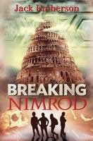 Breaking Nimrod 1498465188 Book Cover