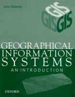 Geographical Information Systems: An Introduction 0195556070 Book Cover