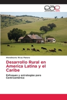 Desarrollo Rural en America Latina y el Caribe (Spanish Edition) 6139465796 Book Cover