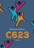 C623 (French Edition) B0G43FJ5P4 Book Cover