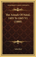 The Annals Of Natal, 1495 To 1845 V1 1165135957 Book Cover