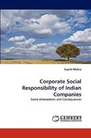 Corporate Social Responsibility of Indian Companies: Some Antecedents and Consequences 3838345347 Book Cover