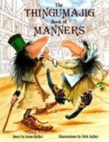 The Thingumajig Book of Manners 0824983467 Book Cover