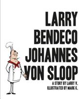Larry Bendeco Johannes Von Sloop: Read with Me 1770938311 Book Cover