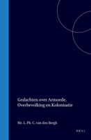 Gedachten over armoede, overbevolking en kolonisatie (Dutch Edition) 9004556877 Book Cover