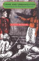 Crime and Urbanization: Calcutta in the Nineteenth Century 8189487108 Book Cover