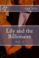 Lily and the Billionaire: Vol. 1 1490498559 Book Cover