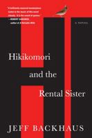 Hikikomori and the Rental Sister 1616201371 Book Cover