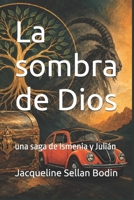 La sombra de Dios (Spanish Edition) B0HKRPZPPY Book Cover