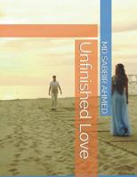 Unfinished Love 1791998747 Book Cover