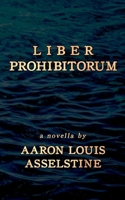 Liber Prohibitorum 0995215677 Book Cover