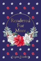 Rendered For More 1400331102 Book Cover