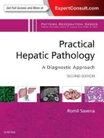 Practical Hepatic Pathology: A Diagnostic Approach E-Book: A Volume in the Pattern Recognition Series 0323428738 Book Cover