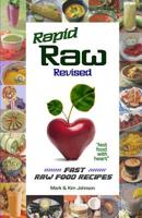 Rapid Raw: Fast Raw Food Recipes 1500676535 Book Cover
