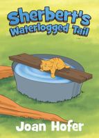 Sherbert's Waterlogged Tail 1643180045 Book Cover