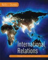 International Relations: Perspectives And Controversies 0495797960 Book Cover