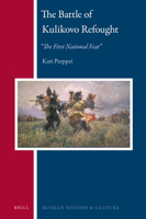 The Battle of Kulikovo Refought: "The First National Feat" 9004336168 Book Cover