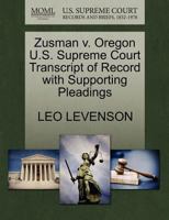 Zusman v. Oregon U.S. Supreme Court Transcript of Record with Supporting Pleadings 1270540173 Book Cover