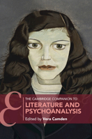The Cambridge Companion to Literature and Psychoanalysis 1108732887 Book Cover