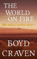 The World on Fire 1530253055 Book Cover