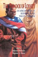 Paradox of Loyalty: An African American Response to the War on Terrorism 088378243X Book Cover