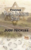 Finding Papa's Shining Star 1601546955 Book Cover